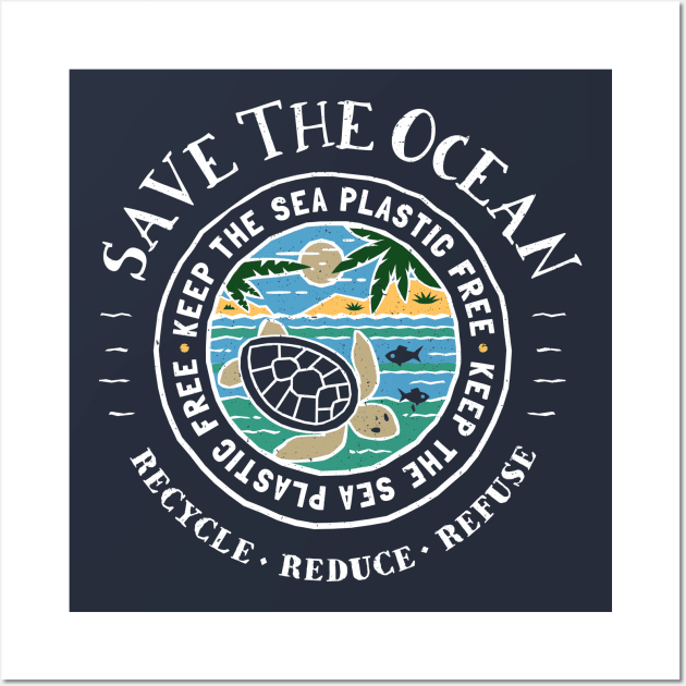 Save The Ocean Keep The Sea Plastic Free Turtle Wall Art by bangtees